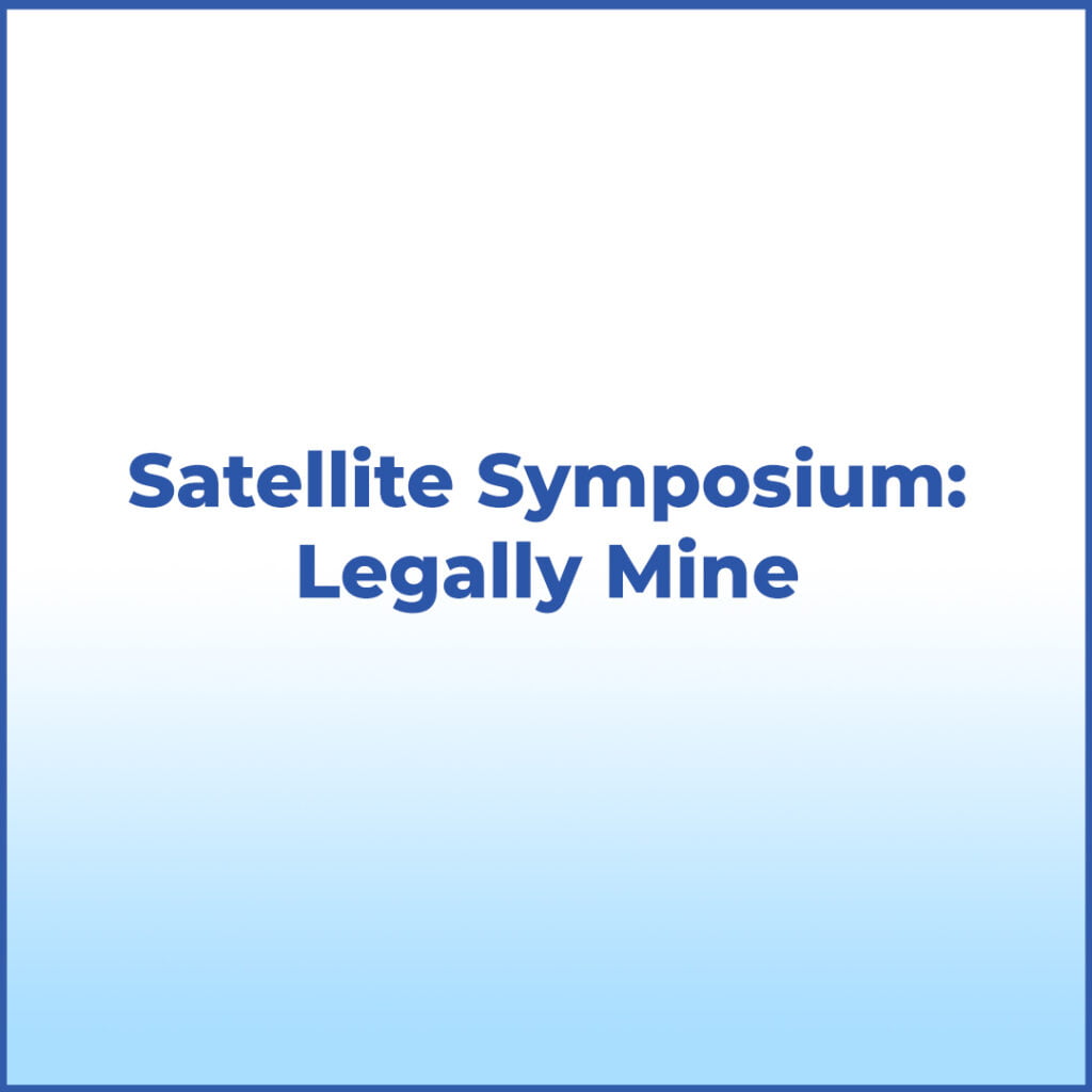satellite symposium legally mine