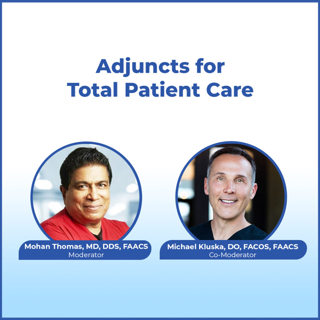 adjuncts for total patient care